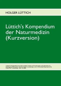 Lüttich's Kompendium der Naturmedizin (Kurzversion) - Lüttich, Holger