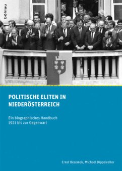 Politische Eliten in Niederösterreich - Dippelreiter, Michael; Bezemek, Ernst