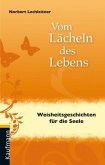 Vom Lächeln des Lebens