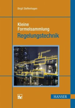 Kleine Formelsammlung Regelungstechnik - Steffenhagen, Birgit