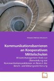 Kommunikationsbarrieren an Kooperativen Mittelschulen