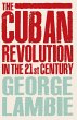The Cuban Revolution in the 21st Century - Bild 1