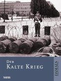 Der Kalte Krieg Der Kalte Krieg