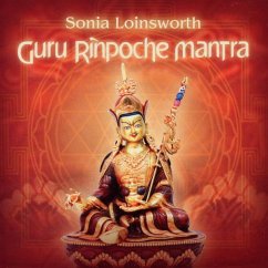 Guru Rinpoche Mantra, 1 Audio-CD - Loinsworth, Sonia
