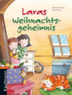 Laras Weihnachtsgeheimnis, kleine Ausgabe - Stange, Johanna; Broska, Elke