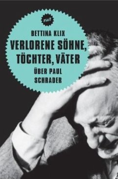 Verlorene Söhne, Töchter, Väter. Über Paul Schrader - Klix, Bettina