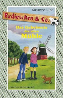 Cover Das Geheimnis der alten Mühle / Radieschen & Co. Bd.2