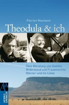 Theodula & ich - Neuhann, Florian