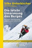 Die letzte Umarmung des Berges