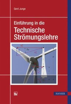 Einführung in die Technische Strömungslehre - Junge, Gerd