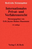 Internationales Privat- und Verfahrensrecht: Textausgabe. Beck'sche Textausgaben.