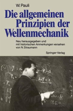 Die allgemeinen Prinzipien der Wellenmechanik - Pauli, Wolfgang