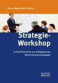 Strategie-Workshop: In fünf Schritten zur erfolgreichen Unternehmensstrategie - FB 7770 - 464g