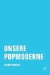 Unsere Popmoderne - Bild 1