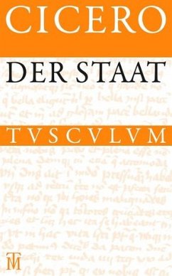 Der Staat : Lateinisch-Deutsch = De re publica. Sammlung Tusculum