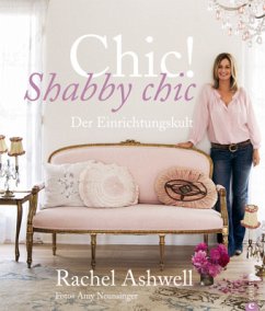 Chic! Shabby Chic - Ashwell, Rachel