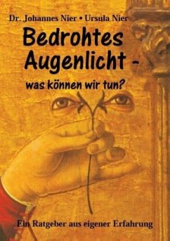 Cover Bedrohtes Augenlicht - was können wir tun?