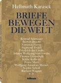 Konrad Adenauer, Bertolt Brecht, Veronica Ferres u. a. / Briefe bewegen die Welt Bd.1