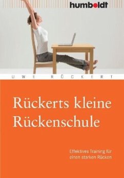 Rückerts kleine Rückenschule - Rückert, Uwe