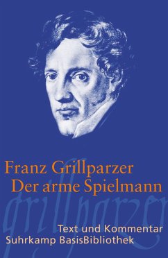 Der arme Spielmann - Grillparzer, Franz