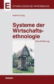 Systeme der Wirtschaftsethnologie