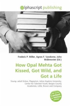 How Opal Mehta Got Kissed, Got Wild, and Got a Life