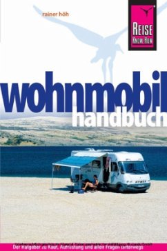 Reise Know-How, Wohnmobil-Handbuch - Höh, Rainer