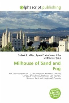 Milhouse of Sand and Fog