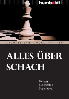 Alles über Schach - Ehn, Michael;Kastner, Hugo