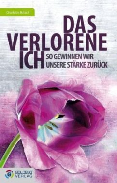 Das verlorene Ich - Mitsch, Charlotte M.