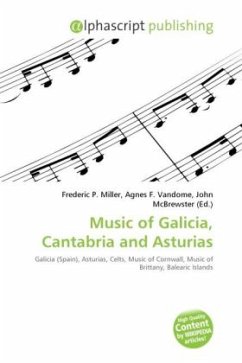 Music of Galicia, Cantabria and Asturias Music of Galicia, Cantabria and Asturias