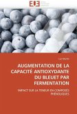 Augmentation de la capacité antioxydante du bleuet par fermentation Augmentation de la capacité antioxydante du bleuet par fermentation