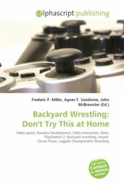 Backyard Wrestling: Don't Try This at Home