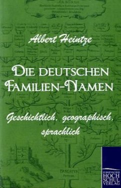 Die deutschen Familien-Namen - Heintze, Albert
