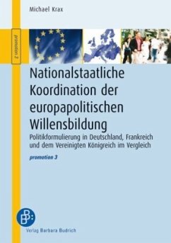 Nationalstaatliche Koordination der europapolitischen Willensbildung - Krax, Michael