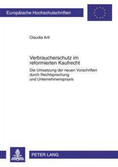 Verbraucherschutz im reformierten Kaufrecht - Arlt, Claudia