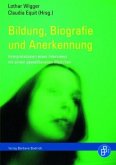 Bildung, Biografie und Anerkennung