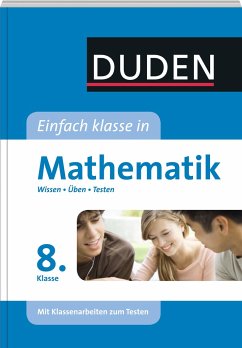Einfach klasse in Mathematik 8. Klasse - Wissen - Üben - Testen - Hantschel, Karin; Neumann-Kapp, Michaela; Witschaß, Timo