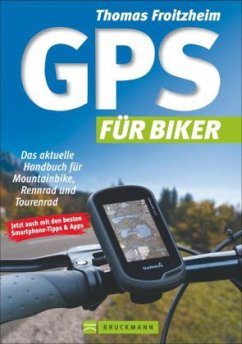GPS für Biker - Froitzheim, Thomas