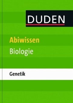 Genetik / Duden - Abiwissen Biologie