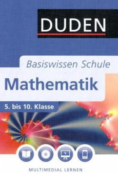 Mathematik 5. bis 10. Klasse, m. DVD-ROM / Duden Basiswissen Schule