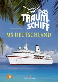 Das Traumschiff - MS Deutschland