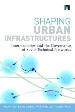 Shaping Urban Infrastructures