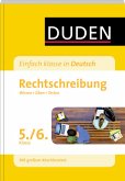 Einfach klasse in Deutsch - Rechtschreibung 5./6. Klasse - Wissen - Üben - Testen