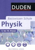 Physik 5. bis 10. Klasse, m. DVD-ROM / Duden Basiswissen Schule Physik 5. bis 10. Klasse, m. DVD-ROM / Duden Basiswissen Schule