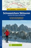 Bruckmanns Tourenführer Schneesichere Skitouren zwischen Hohen Tauern und Dolomiten