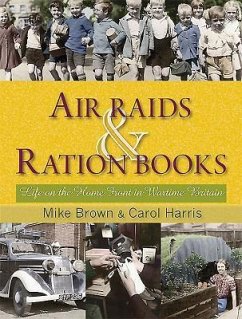Air Raids & Ration Books - Brown, Mike