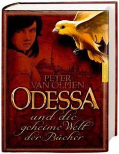 Odessa und die geheime Welt der Bücher - Olmen, Peter van