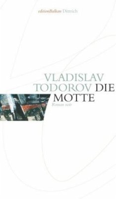 Die Motte - Todorov, Vladislav