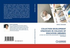 COLLECTION DEVELOPMENT STRATEGIES IN COLLEGES OF EDUCATION LIBRARIES
